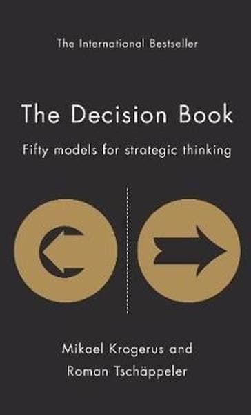 The Decision Book (Fifty Models for Strategic Thinking)